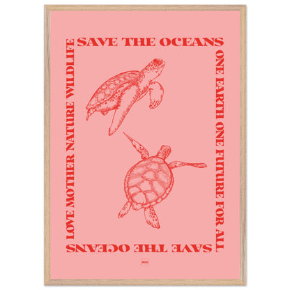 Affiche encadrée avec deux tortues marines sur fond rose avec le texte save the oceans.
