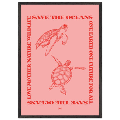 Affiche encadrée avec deux tortues rouges sur fond rose avec le texte save the oceans.