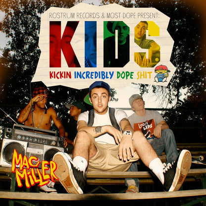 Pochette de la Mixtape de Mac Miller KIDS kickin incredibly dope shit
