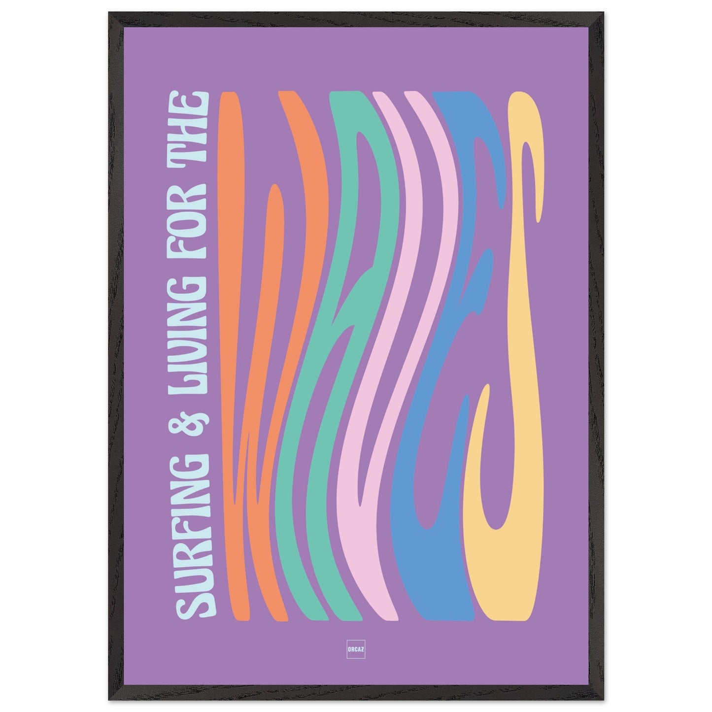 Affiche encadrée typographique sur le thème du surf avec des couleurs pastels.