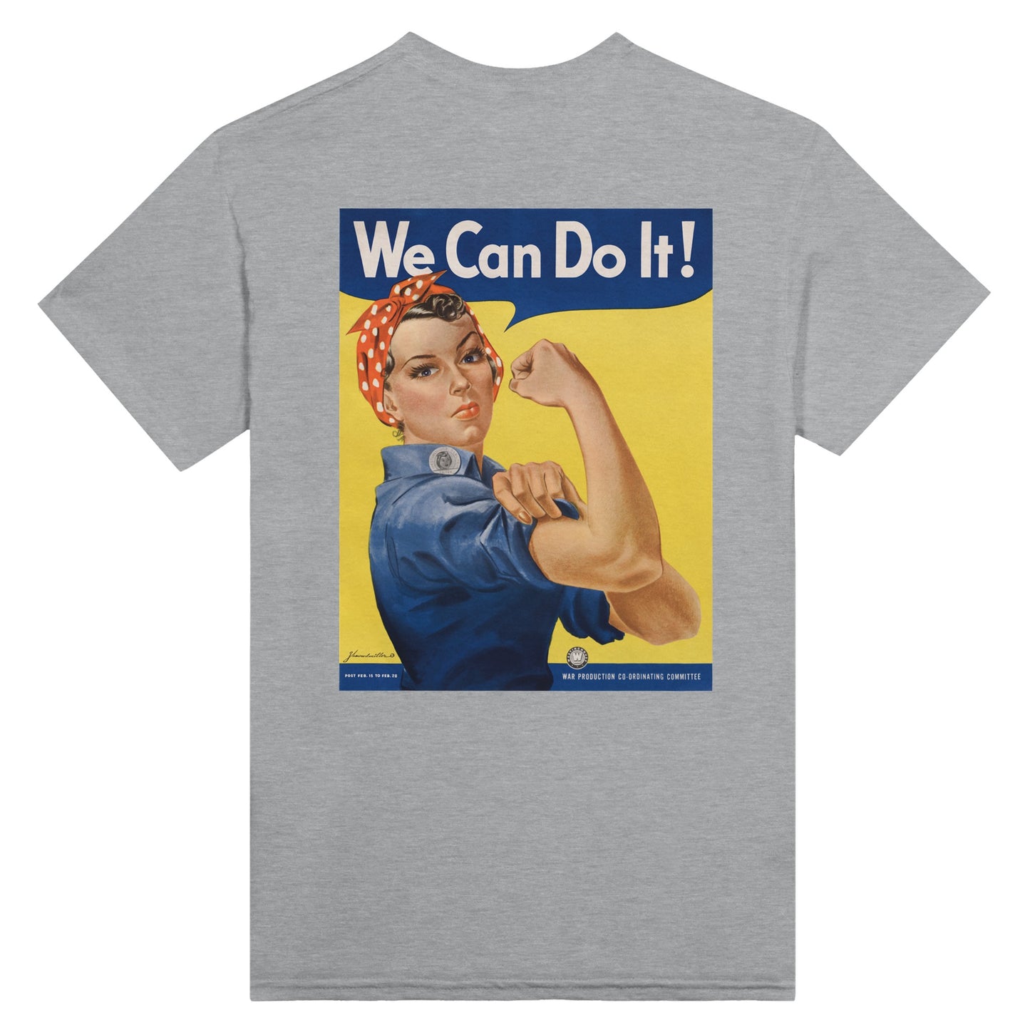 Notre Tshirt gris clair imprimé dans le dos de la célèbre affiche américaine "We can do it" créée pendant la Seconde Guerre Mondiale pour encourager les travailleuses à produire plus, puis plus tard reprise dans les années 80 comme symbole du féminisme